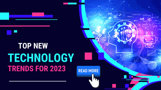 Top New Technology Trends for 2023