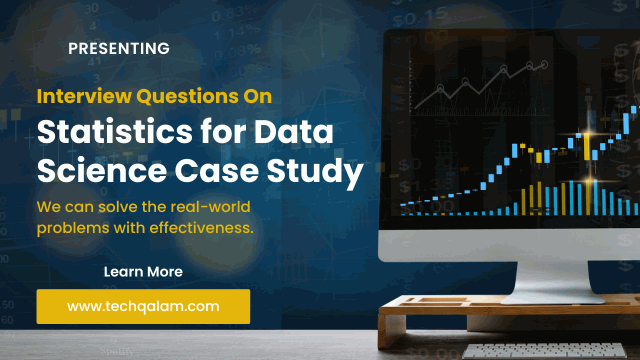 Interview Questions on Statistics for Data Science Case Studies