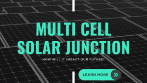 What is Multi Cell Solar Junction Comprehensive Guide